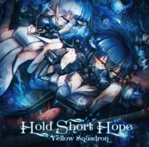 【自抓】Yellow Squadron-Hold Short Hope